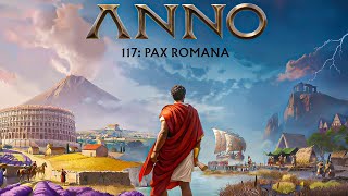 FIRST LOOK At Anno 117 Pax Romana! First Impression Anno 117 Gameplay