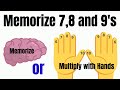 Memorizing the 7, 8, and 9 Times Tables