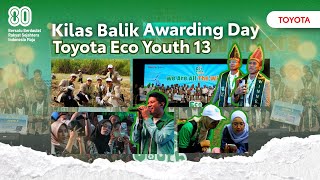 Kilas Balik Awarding Day Toyota Eco Youth 13