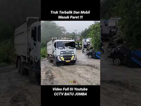 Truk Terbalik Dan Mobil Masuk Paret Di Tanjakan Batu Jomba