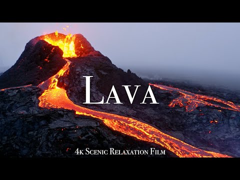 Volcano &amp; Lava 4K - Scenic Relaxation Film With Calming Music