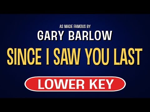 Gary Barlow – Since I Saw You Last | Karaoke Lower Key