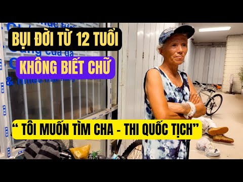 Cuộc Sống Vô Gia Cư Của Người Con Lai Việt Mỹ Muốn Tìm Cha