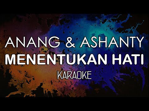 Anang & Ashanty – Menentukan Hati (KARAOKE) by Midimidi