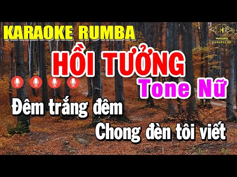 Hồi Tưởng Karaoke Tone Nữ ( Am ) Nhạc Sống Rumba | Trọng Hiếu