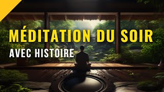Méditation du Soir | Avec histoire | Sommeil