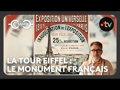 La grande aventure de la Tour Eiffel - Dans les coulisses des grands monuments - C Jamy