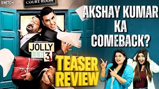 Jolly LLB 3 Teaser Review: Akshay vs Arshad – Kaun Banega Jolly No.1?
