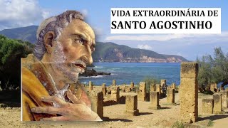 A Vida Extraordinária de Santo Agostinho/Dia de Festa 28 de Agosto