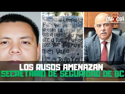 "Los Rusos colocan narcomanta y advierten al Secretario de Sëguridad de #BC"