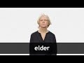 Understanding the Concept of 'Elder'