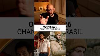 Chances do Brasil no Oscar 2026