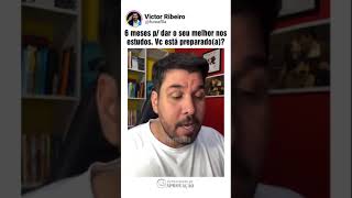 6 Meses para dar o seu melhor nos estudos. Você está preparado(a)?
