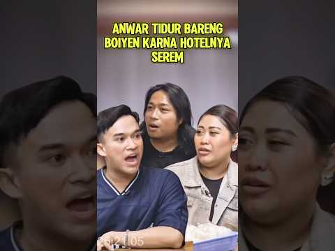 Anwar Tidur Bareng Boiyen Karna Takut😂 #anwar #boiyen #prazteguh #podcast