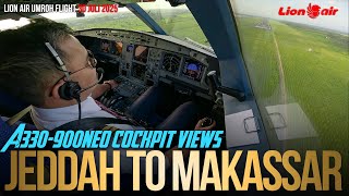 A330-900NEO FLYING ALMOST 12 HOURS AMAZING COCKPIT VIEWS || LION AIR  UMROH FLIGHT 