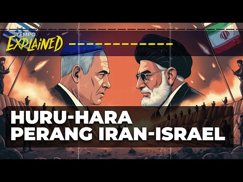 Seberapa Besar Dampak Perang Iran-Israel | Explained