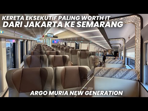 KERETA EKSEKUTIF JAKARTA - SEMARANG PALING WORTH IT‼️Naik Kereta Api Argo Muria New Generation