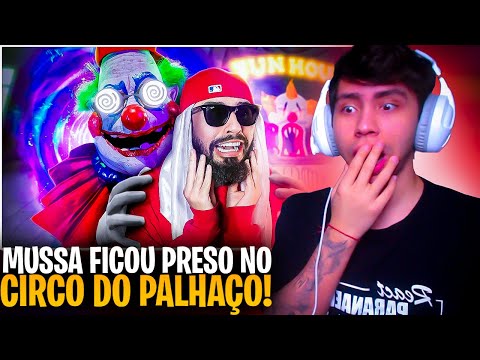 O PALHAÇO MALUCO PRENDEU O MUSSA NO CIRCO! React