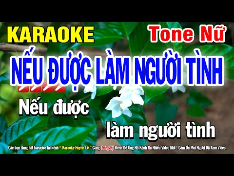 Nếu Được Làm Người Tình Karaoke Tone Nữ – Beat Mới | Huỳnh Lê