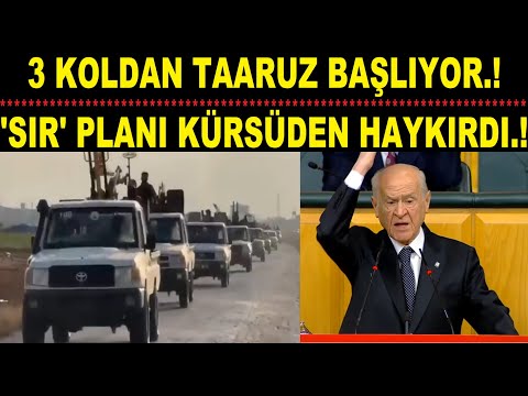 3 KOLDAN TAARUZ BAŞLIYOR.! 'SIR' PLANI KÜRSÜDEN HAYKIRDI.!