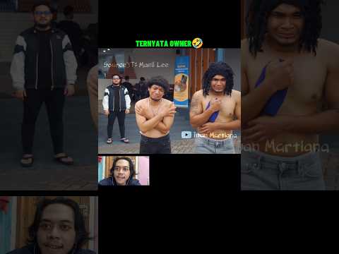 Ternyata owner🤣 #shorts #komedi #lucu