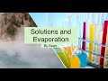 Understanding Solutions and States of Matter