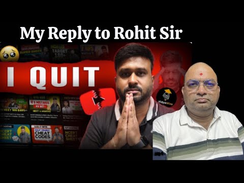 My Reply to Rohit Solanki Sir