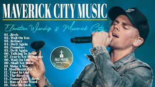 Best of Maverick City Music ~ Chandler Moore & Dante Bowe | Elevation Worship