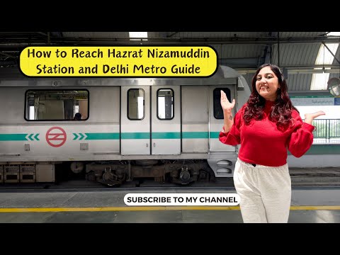 How to Reach Hazrat Nizamuddin Railway Station | Delhi Metro Travel Guide | DMRC App and Website