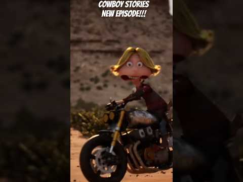 cowboy Stories- New Episode Teaser