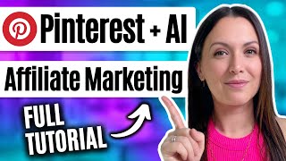Pinterest Affiliate Marketing with AI - FULL Tutorial (UPDATED 2025)
