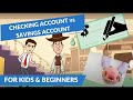 Understanding Checking and Savings Accounts