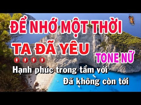 Để Nhớ Một Thời Ta Đã Yêu Karaoke Tone Nữ  Nhạc Sống | Nguyễn Linh