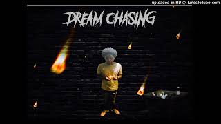 Dream chasing