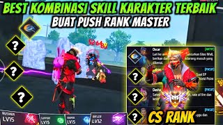 TERBARU‼️5 MAX KOMBINASI SKILL KARAKTER PUSH RANK TERBAIK UNTUK CS RANK SETELAH UPDATE