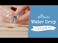 Water Properties and Experiments
