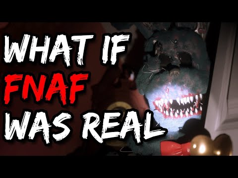 What If FNAF Was Real?