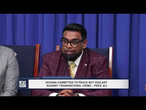 YouTube video thumbnail: Guyana Committed To Peace But Vigilant Against Transnational Crime 