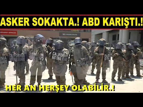 ASKER SOKAĞA İNDİ...! ABD SOKAKLARI KARIŞTI...!