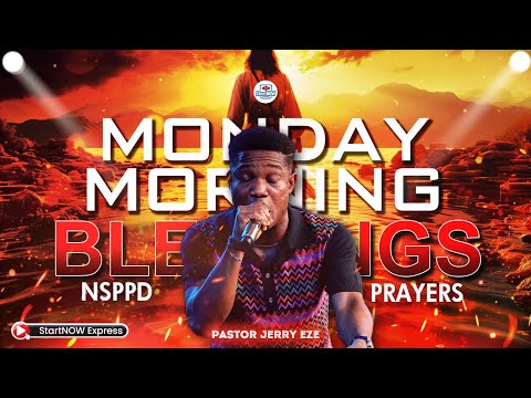 MONDAY MORNING BLESSINGS 14th July, 2025 | PASTOR JERRY EZE | NSPPD PRAYERS