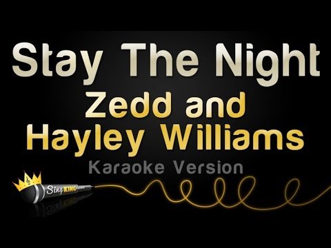 Zedd and Hayley Williams – Stay the Night (Karaoke Version)