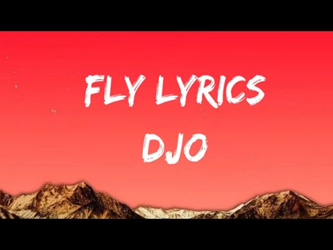 Fly Lyrics - Djo