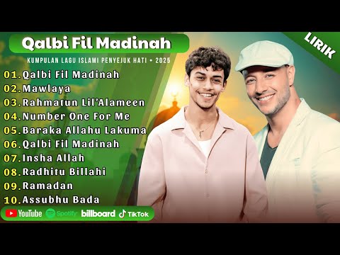 Qalbi Fil Madinah – Kumpulan Lagu Islami Menyentuh Hati 2025 – Maher Zain & Harris J Full Album