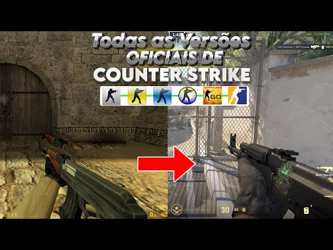 Counter Strike Todas as Versões e Protótipos