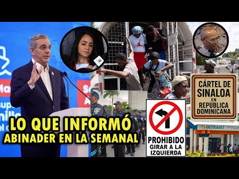Ay papá mira todo lo que informó Luis Abinader hoy en La Semanal!!!