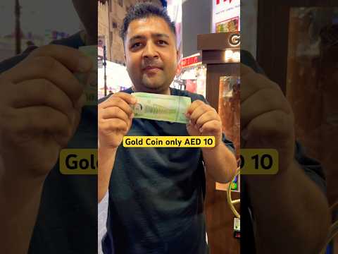 Gold Coin only AED 10 in Dubai #dubai #dubaigold #shorts #viral #dubaigold #goldcoin #provikrant