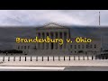 Brandenburg v. Ohio Free Speech Principles