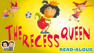 READ ALOUD | The Recess Queen by Alexis O'Neil. Illustrated by Laura Huliska-Beith | BACK TO SCHOOL
