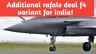 additional rafale deal! rafale f4 for india :new su 30 mki towed decoy system