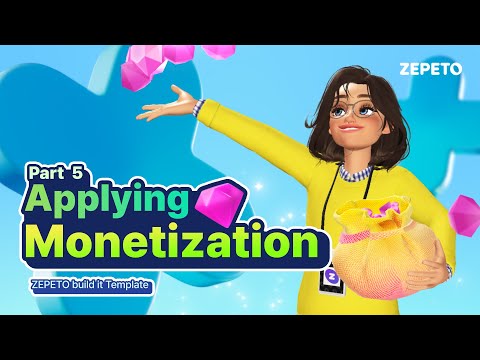 [Step by Step World Tutorial] [Build it] Part 5. Applying Monetization